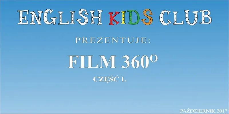 Nowe filmy w technice 360 stopni!