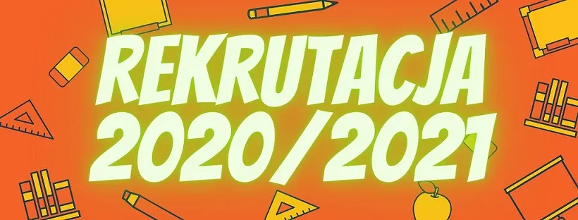 Rekrutacja na nowy rok 2020/2021